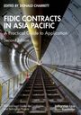 Titel: "FIDIC Contracts in Asia Pacific". Tunnelbau im Hintergrund.
