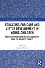 Educating for Care and Virtue Development in Young Children, Buch