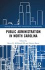"Public Administration in North Carolina," herausgegeben von Bruce D. McDonald III und Hunter Bacot. Abstrakte Gebäude-Silhouetten.
