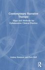 Text: "Contemporary Narrative Therapy: Maps and Methods for Collaborative Clinical Practice" von Lindsey Hampson und Chris Hoff. Hintergrund: blau, mit feinen weißen Linien.