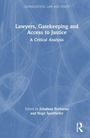 Lawyers, Gatekeeping and Access to Justice, Buch