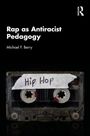 Text: "Rap as Antiracist Pedagogy. Michael F. Berry. Hip Hop." Ein schwarz-weißes Bild einer Audiokassette.