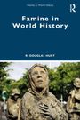 R. Douglas Hurt: Famine in World History, Buch