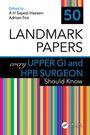 50 Landmark Papers every Upper GI and HPB Surgeon Should Know, Buch