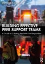 Stephanie M. Conn: Building Effective Peer Support Teams, Buch