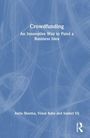 „Crowdfunding: An Innovative Way to Fund a Business Idea“ von Anita Sharma, Vimal Babu und Sanket Vij. Blaues, abstraktes Design.