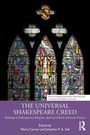 Text: "THE UNIVERSAL SHAKESPEARE CREED". Cover mit buntem Kirchenfenster. Namen der Editoren unten.