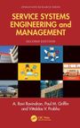 A. Ravi Ravindran: Service Systems Engineering and Management, Buch