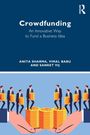 "Crowdfunding: An Innovative Way to Fund a Business Idea." Autoren: Anita Sharma, Vimal Babu, Sanket Vij. Illustration: Menschen mit Münzstapeln.