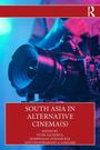 South Asia in Alternative Cinema(s), Buch