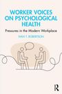 Ivan T. Robertson: Worker Voices and Psychological Health, Buch