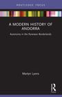 Martyn Lyons: A Modern History of Andorra, Buch