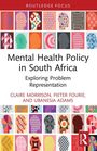 Claire Morrison: Mental Health Policy in South Africa, Buch
