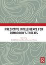 "PREDICTIVE INTELLIGENCE FOR TOMORROW'S THREATS" steht in fetten Buchstaben, darunter "Edited by Erik J Dahl and David Strachan-Morris". Abstraktes Linienmuster im Hintergrund.