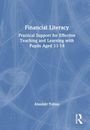 "Financial Literacy: Practical Support for Effective Teaching and Learning with Pupils Aged 11-18." Alasdair Tobias. Abstrakte blaue Muster.