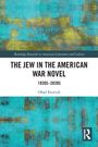 "The Jew in the American War Novel 1920s–2020s" von Ohad Reznick. Hintergrund in Blau und Gelb mit Routledge-Logo.