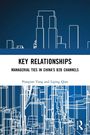 "Key Relationships: Managerial Ties in China's B2B Channels" von Pianpian Yang und Liping Qian. Skizze von Gebäuden.