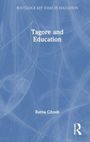 Ratna Ghosh: Tagore and Education, Buch