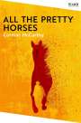 Cormac McCarthy: All the Pretty Horses. Collection Edition, Buch