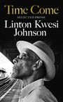 Linton Kwesi Johnson: Time Come, Buch