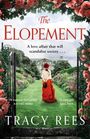 Tracy Rees: The Elopement, Buch