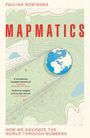 Paulina Rowinska: Mapmatics, Buch