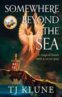 T. J. Klune: Somewhere Beyond the Sea, Buch