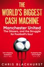 Chris Blackhurst: The World's Biggest Cash Machine, Buch