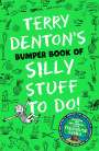 Terry Denton: Terry Denton's Bumper Book of Silly Stuff to Do!, Buch