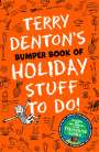 Terry Denton: Terry Denton's Bumper Book of Holiday Stuff to Do!, Buch
