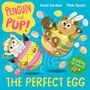 Hazel Gardner: Penguin and Pup: The Perfect Egg, Buch