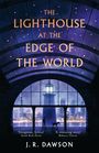 J. R. Dawson: The Lighthouse at the Edge of the World, Buch