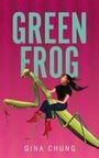 Gina Chung: Green Frog, Buch