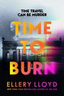 „Cover to be Revealed“, „Ellery Lloyd“, „Time to Burn“, „Coming August 2026“, auf rotem Hintergrund, kleines Logo.
