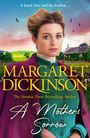 Margaret Dickinson: A Mother's Sorrow, Buch