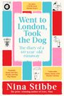 Nina Stibbe: Went to London, Took the Dog, Buch