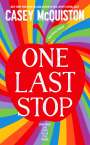 Casey McQuiston: One Last Stop. Gift Edition, Buch