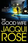 Jacqui Rose: The Good Wife, Buch