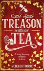 Rebecca Thorne: Can't Spell Treason Without Tea, Buch