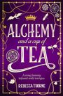 Rebecca Thorne: Alchemy and a Cup of Tea, Buch