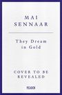 Diabou Mai Sennaar: They Dream In Gold, Buch