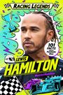 Maurice Hamilton: Racing Legends: Lewis Hamilton, Buch