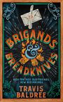 Travis Baldree: Brigands & Breadknives, Buch