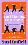Suzi Ruffell: Am I Having Fun Now?, Buch