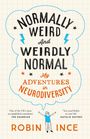 Robin Ince: Normally Weird and Weirdly Normal, Buch