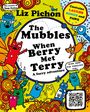 Liz Pichon: The Mubbles: When Berry Met Terry, Buch