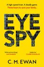C. M. Ewan: Eye Spy, Buch