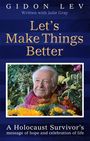 Gidon Lev: Let's Make Things Better, Buch