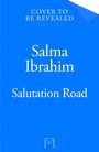 Salma Ibrahim: Salutation Road, Buch