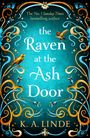 K. A. Linde: The Raven at the Ash Door, Buch